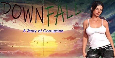 Downfall: A Story Of Corruption