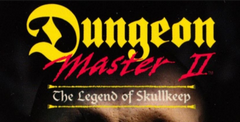 Dungeon Master II: The Legend of Skullkeep