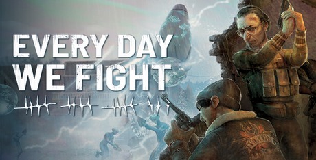 Every Day We Fight