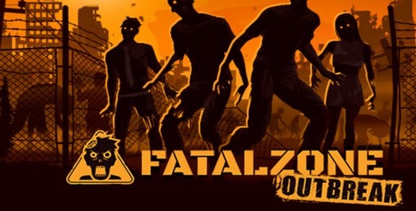 FatalZone: Outbreak