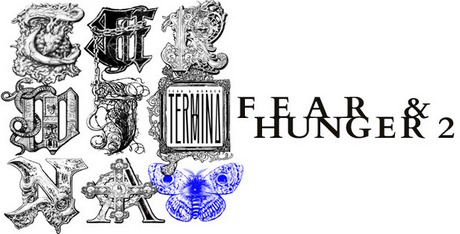Fear and Hunger 2: Termina