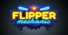 Flipper Mechanic