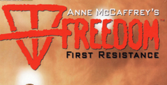 Freedom: First Resistance