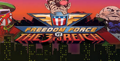 Freedom Force vs. the Third Reich