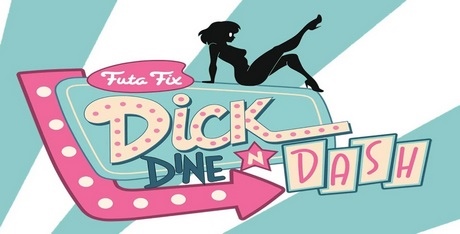 Futa Fix Dick Dine and Dash