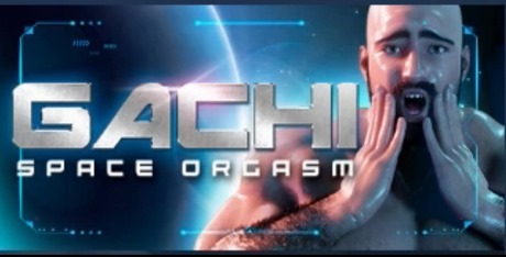 Gachi: Space Orgasm
