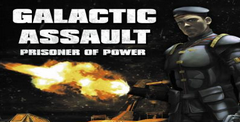 Galactic Assault: Prisoner of Power
