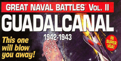 Great Naval Battles Vol II - Guadalcanal 1942-43