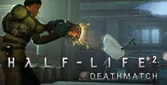 HalfLife 2: Deathmatch