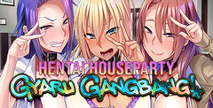 Hentai Houseparty Gyaru Gangbang