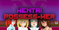 Hentai Possess-Her