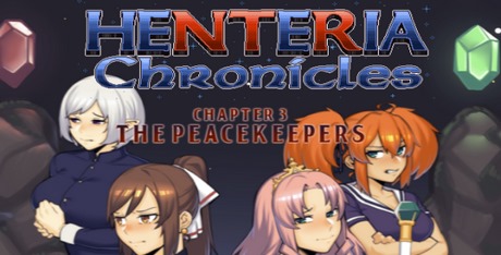 Henteria Chronicles Chapter 3 The Peacekeepers
