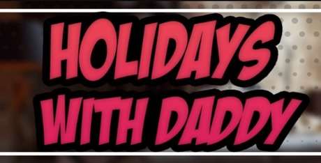 Holidays With Daddy