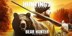 Hunting Simulator 2: Bear Hunter Edition