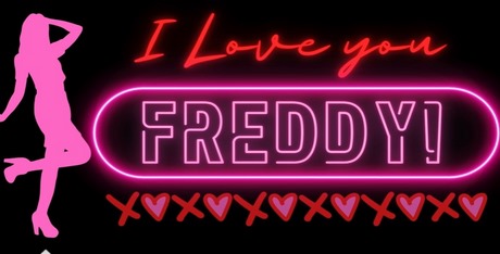 I Love You Freddy