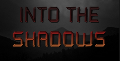 Into the Shadows