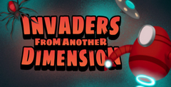 Invaders from Another Dimension