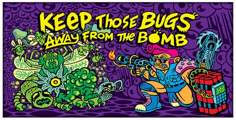 Keep Those Bugs Away From the Bomb