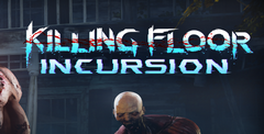 Killing Floor: Incursion