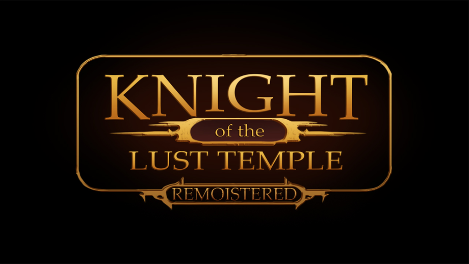Knight of the Lust Temple: Remoistered