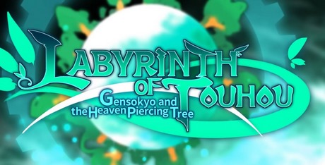 LABYRINTH OF TOUHOU - GENSOUKYO AND THE HEAVEN-PIERCING TREE