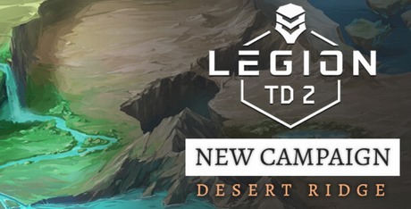 Legion TD 2 - Desert Ridge Campaign