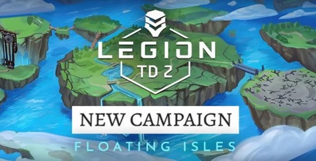 Legion TD 2 - Floating Isles Campaign
