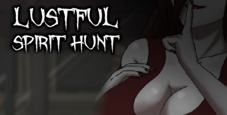 Lustful Spirit Hunt