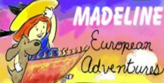 Madelines European Adventure