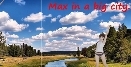 Max In the Big City