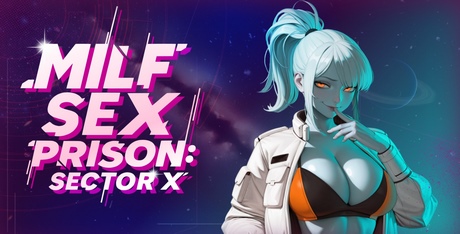 MILF Sex Prison: Sector X