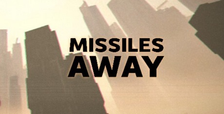 Missiles Away