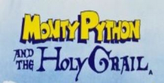 Monty Python & The Quest For The Holy Grail
