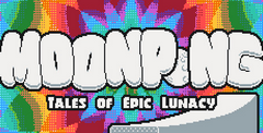 MOONPONG: Tales of Epic Lunacy