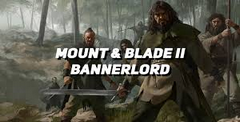 Mount and Blade 2: Bannerlord