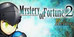 Mystery of Fortune 2 Refine