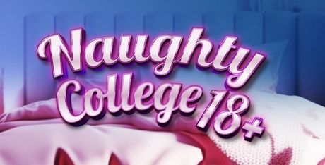 Naughty College 18+