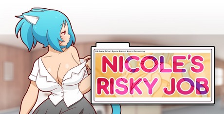 Nicole’s Risky Job