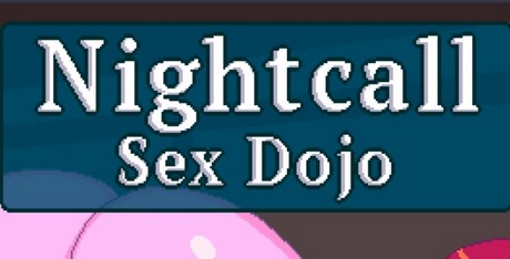 Nightcall Sex Dojo