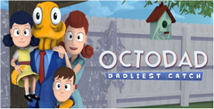 Octodad: Dadliest Catch