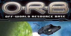 O.R.B.: Off-World Resource Base