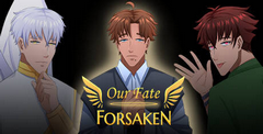 Our Fate Forsaken – Yaoi BL Visual Novel