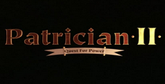 Patrician II: Quest for Power