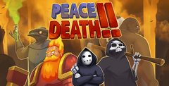 Peace, Death! 2