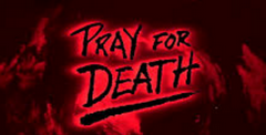 Pray For Death