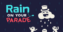 Rain on Your Parade