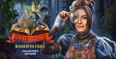 Royal Legends: Raised in Exile Collector’s Edition