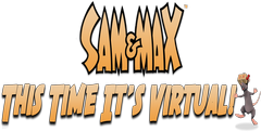 Sam & Max: This Time It's Virtual!