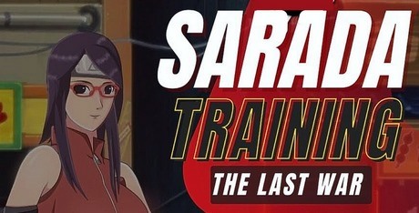 Sarada Training: The Last War