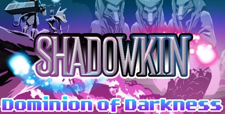 Shadowkin: Dominion of Darkness